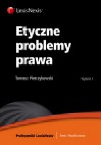 Okładka: Tomasz Pietrzykowski - Etyczne problemy prawa