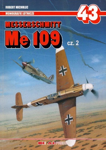 Okładka: Robert Michulec - Messerschmitt Me 109, cz. 2