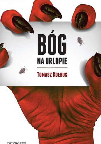 Okładka: Tomasz Kołbus - Bóg na urlopie
