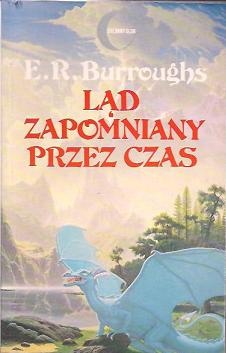 Okładka: Edgar Rice Burroughs - Ląd zapomniany przez czas