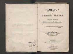 Okładka: Klementyna Hoffmanowa z Tańskich - Pamiątka po dobrej matce, czyli ostatnie jej rady dla córki