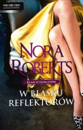 Okładka: Nora Roberts - W blasku reflektorów