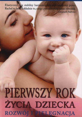 Okładka: Rachel Waddilove - Pierwszy Rok Życia Dziecka