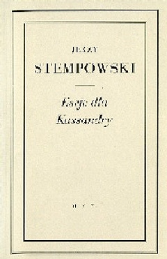 Okładka: Jerzy Stempowski - Eseje dla Kassandry