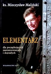 Okładka: Mieczysław Maliński - Elementarz dla początkujących zaawansowanych i dojrzałych