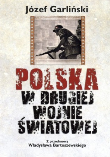 Okładka: Józef Garliński - Polska w drugiej wojnie światowej