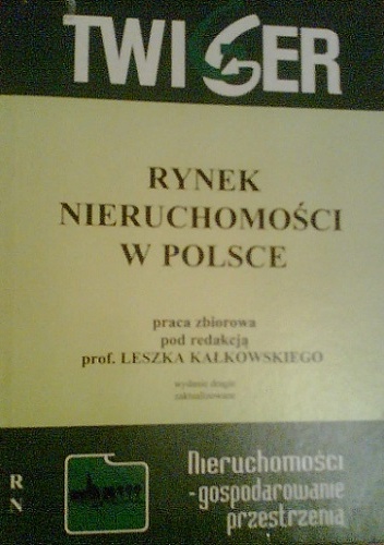 Okładka: Leszek Kałkowski - Rynek Nieruchomości w Polsce