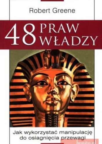 Okładka: Robert Greene - 48 praw władzy. Jak wykorzystać manipulację do osiągnięcia przewagi