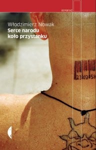 Okładka: Włodzimierz Nowak - Serce narodu koło przystanku