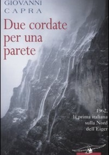 Okładka: Giovanni Capra - Due cordate per una parete
