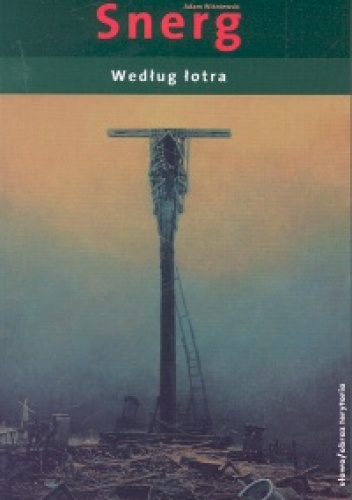 Okładka: Adam Wiśniewski-Snerg - Według łotra