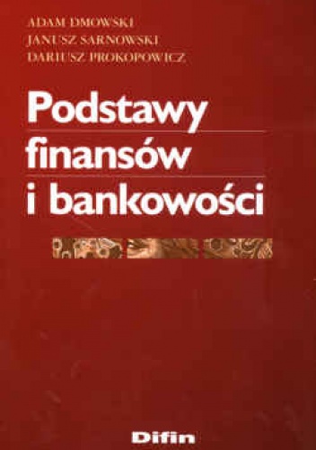 Okładka: Janusz Sarnowski - Podstawy finansów i bankowości