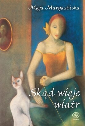 Okładka: Maja Margasińska - Skąd wieje wiatr