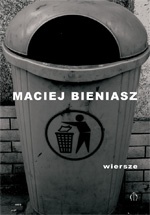 Okładka: Maciej Bieniasz - Wiersze