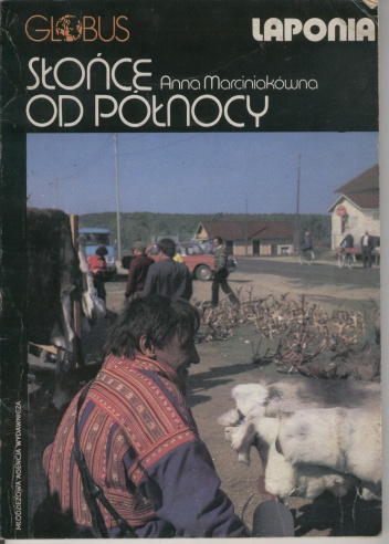 Okładka: Anna Marciniakówna - Słońce od północy. Laponia