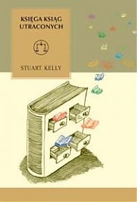 Okładka: Stuart Kelly - Księga ksiąg utraconych