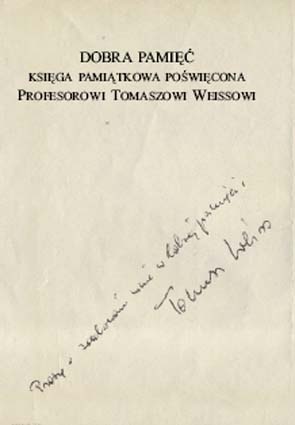 Okładka: Franciszek Ziejka - Dobra pamięć: Księga Pamiątkowa Poświęcona Profesorowi Tomaszowi Weissowi