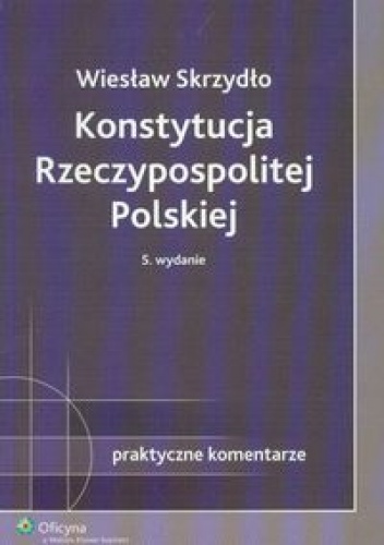 Okładka: Wiesław Skrzydło - Konstytucja Rzeczypospolitej Polskiej