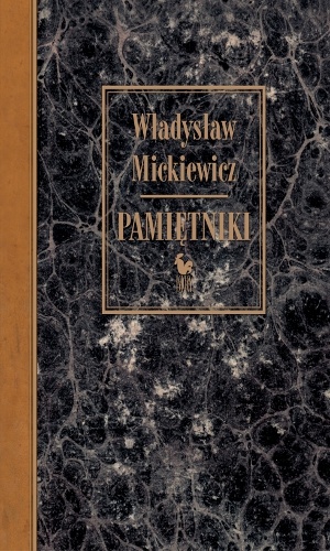 Okładka: Władysław Mickiewicz - Pamiętniki