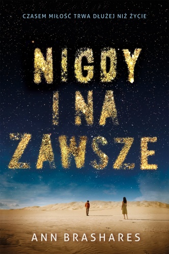 Okładka: Ann Brashares - Nigdy i na zawsze