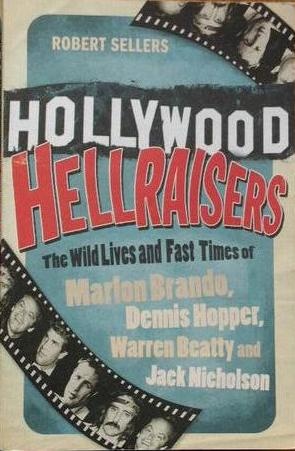 Okładka: Robert Sellers - Hollywood Hellraisers