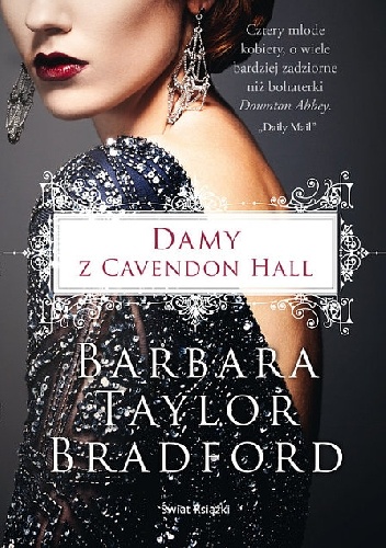 Okładka: Barbara Taylor Bradford - Damy z Cavendon Hall
