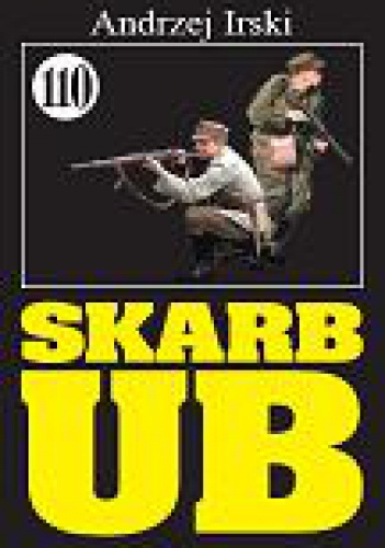 Okładka: Andrzej Irski - Skarb UB