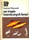 Okładka: Andrzej Olszewski - Na tropie kosmicznych braci