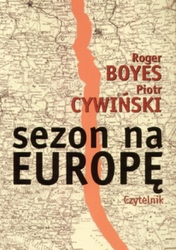 Okładka: Roger Boyes - Sezon na Europę