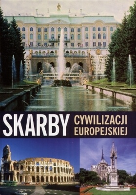 Okładka: Renata Ponaratt - Skarby cywilizacji europejskiej