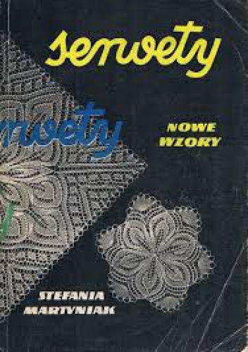 Okładka: Stefania Martyniak - Serwety. Nowe wzory