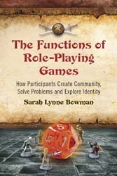 Okładka: Sarah Lynne Bowman - The Functions of Role-Playing Games