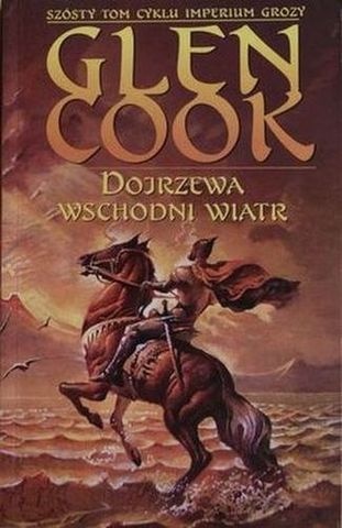 Okładka: Glen Charles Cook - Dojrzewa wschodni wiatr