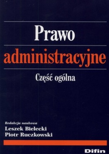 Okładka: Leszek Bielecki - Prawo administracyjne. Część ogólna
