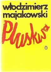 Okładka: Włodzimierz Majakowski - Pluskwa : komedia fantastyczna w dziewięciu obrazach