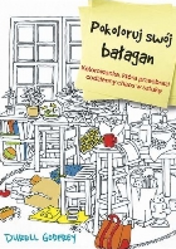 Okładka: Durell Godfrey - Pokoloruj swój bałagan