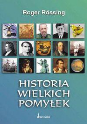 Okładka: Roger Rossing - Historia wielkich pomyłek
