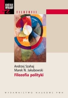 Okładka: Marek N. Jakubowski - Filozofia polityki