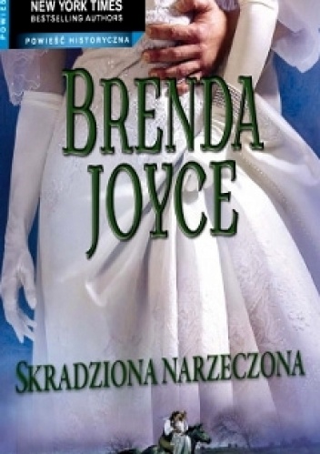 Okładka: Brenda Joyce - Skradziona narzeczona