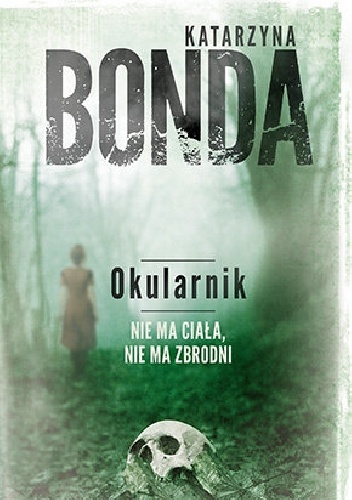 Okładka: Katarzyna Bonda - Okularnik