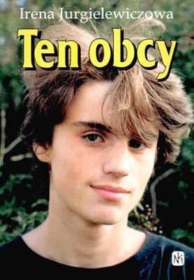 Okładka: Irena Jurgielewiczowa - Ten obcy