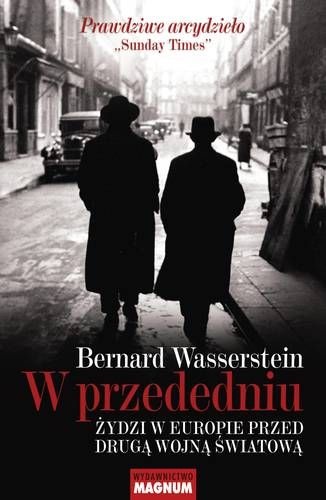 Okładka: Bernard Wasserstein - W przededniu. Żydzi w Europie przed drugą wojną światową