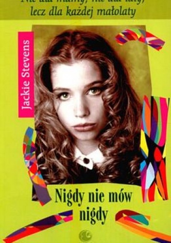 Okładka: Jackie Stevens - Nigdy nie mów nigdy