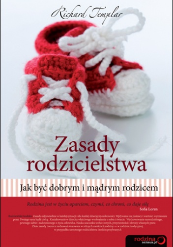 Okładka: Richard Templar - Zasady rodzicielstwa. Jak być dobrym i mądrym rodzicem