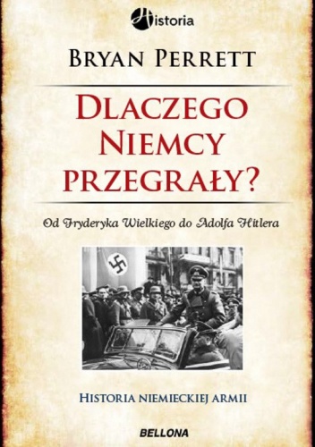 Okładka: Bryan Perrett - Dlaczego Niemcy przegrały?