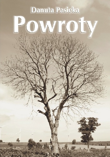 Okładka: Danuta Pasieka - Powroty