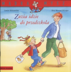 Okładka: Eva Wenzel-Bürger - Zuzia idzie do przedszkola