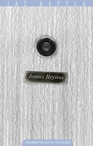 Okładka: Jaś Kapela - Janusz Hrystus