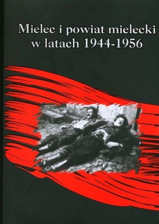 Okładka: Zbigniew Nawrocki - Mielec i powiat mielecki w latach 1944-1956