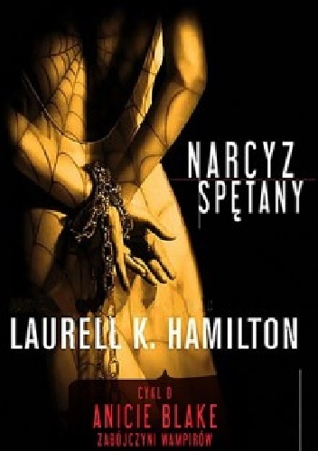 Okładka: Laurell K. Hamilton - Narcyz spętany